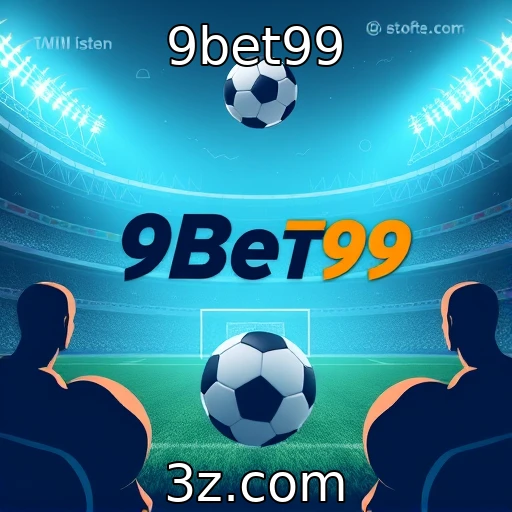 9bet99 Apostas Esportivas: A Análise Que Pode Mudar Seu Jogo